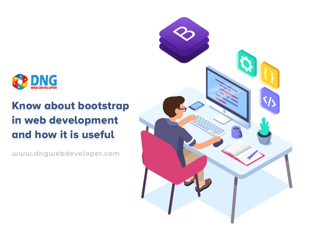 Bootstrap In Web Development Benefits Advantages Of Using Bootstrap 