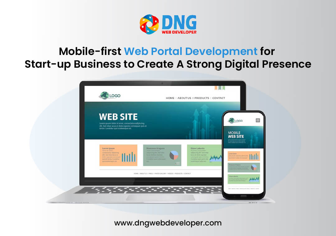 Mobile-first Web Portal Development for Start-up Business to Create A Strong Digital Presence